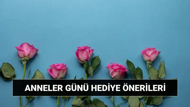 Anneler Günü İçin Unutulmaz Hediye Fikirleri: Özel ve Duygusal Seçenekler