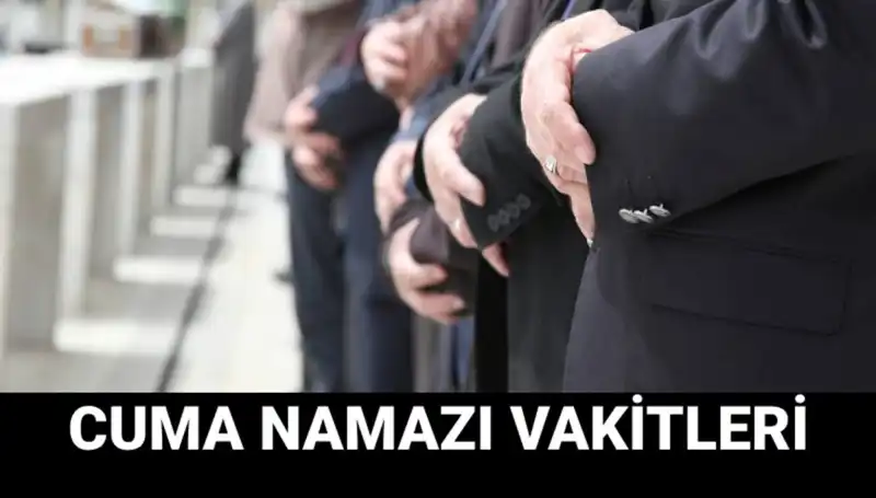 Cuma Namazı Saatleri: 14 Mart'ta İstanbul, Ankara ve İzmir'deki Zamanlar