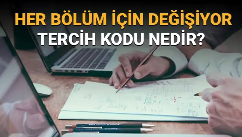 Üniversite Tercih Sürecinizde Hayati Rol Oynayan Tercih Kodu Nedir?