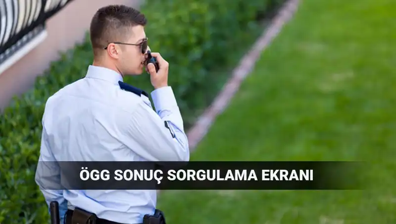 EGM ÖGG 116. Dönem Sınav Sonuçları Açıklandı mı? İşte Detaylar
